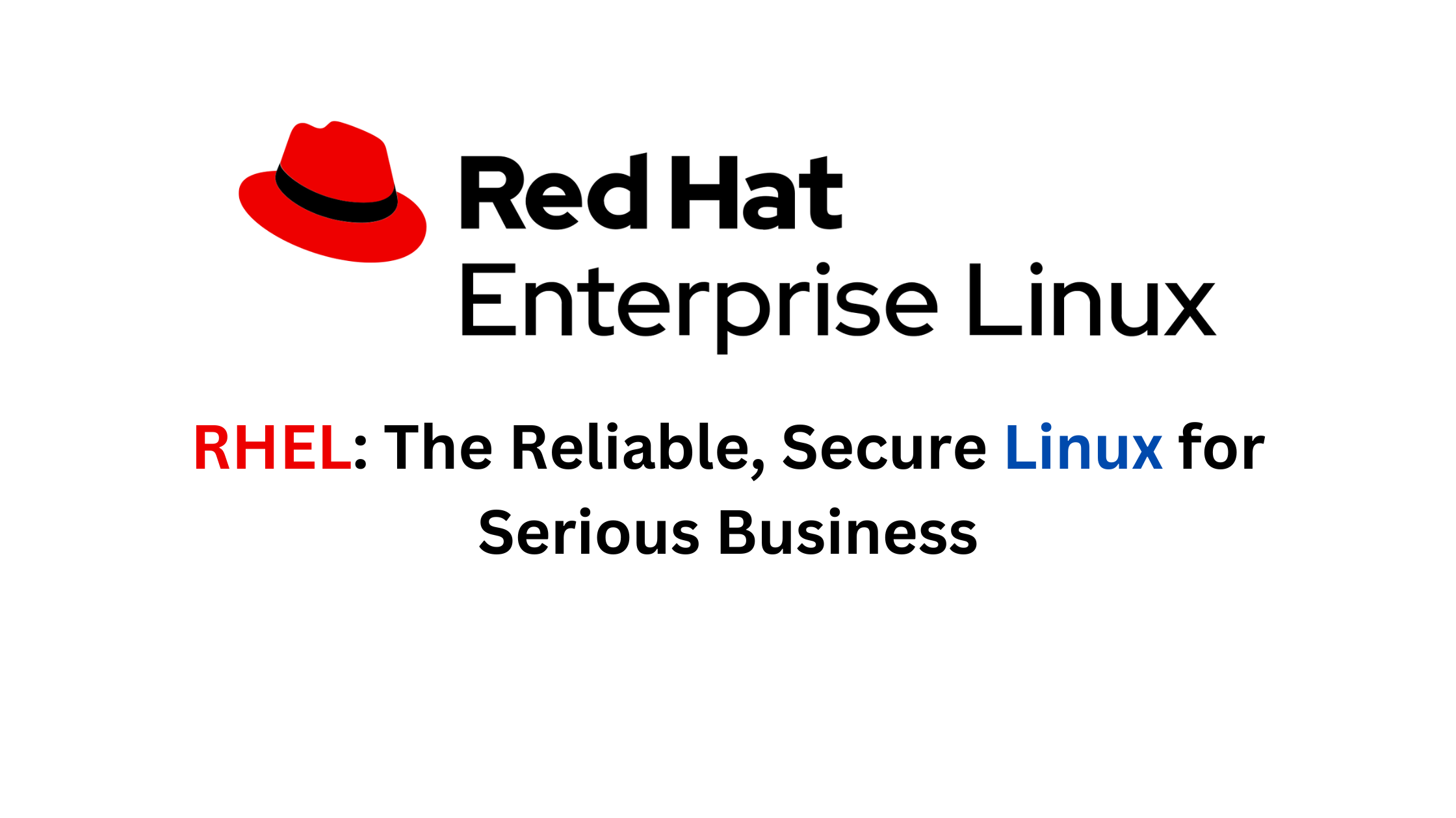 Discovering RHEL Features, Benefits, and Use Cases FOSS HUT All